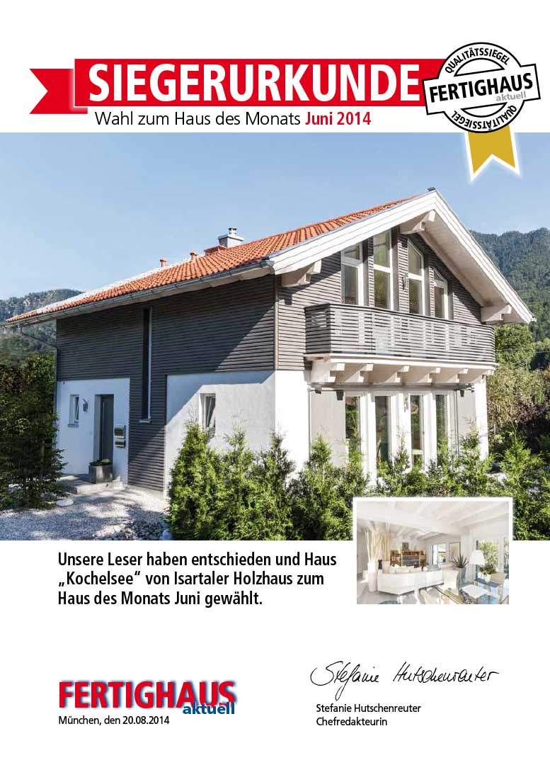 Fertighaus aktuell 2014 · Siegerurkunde Siegerurkunde der Leserwahl „Haus des Monats“ von Fertighaus aktuell, Juni 2014